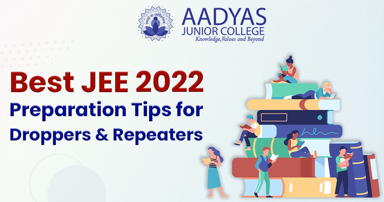 Featured image for BEST JEE 2022 PREPARATION TIPS FOR DROPPERS AND REPEATERS