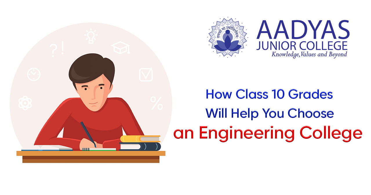 Featured image for HOW YOUR CLASS 10 GRADES WILL HELP YOU CHOOSE AN ENGINEERING COLLEGE
