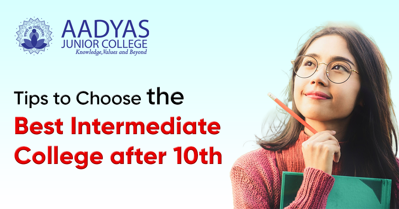 Featured image for TIPS TO CHOOSE BEST INTERMEDIATE COLLEGE AFTER 10TH